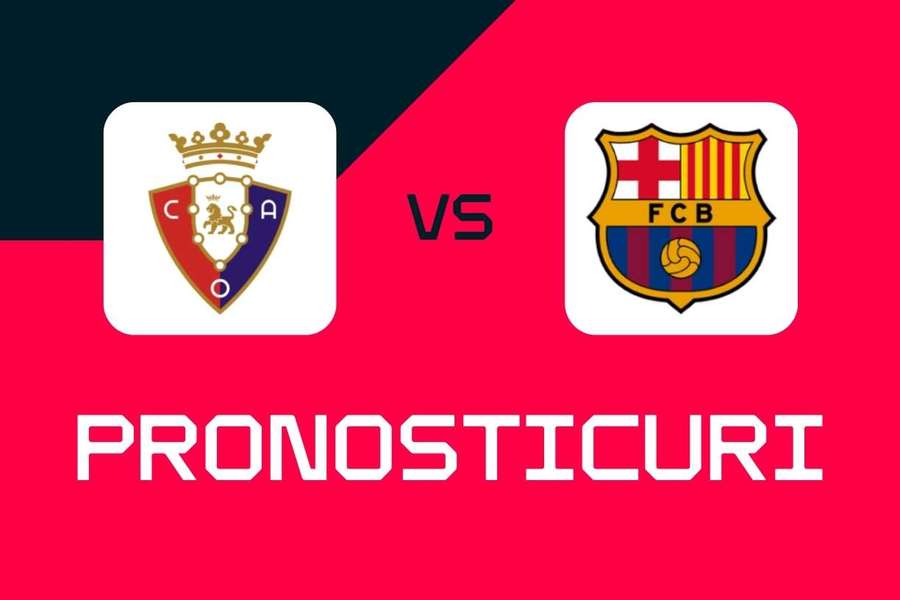 Osasuna - Barcelona: Pronosticuri, cele mai bune pariuri și cote (La Liga)