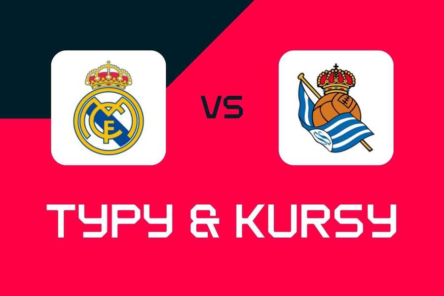 Real Madryt - Real Sociedad: Typy bukmacherskie, najlepsze kursy i zakłady (LaLiga) Real Madryt - Real Sociedad: Typy bukmacherskie, najlepsze kursy i zakłady (LaLiga)