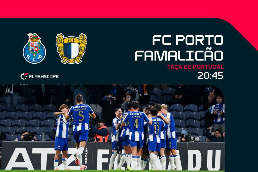 AO VIVO: As escolhas de FC Porto e Famalicão AO VIVO: As escolhas de FC Porto e Famalicão
