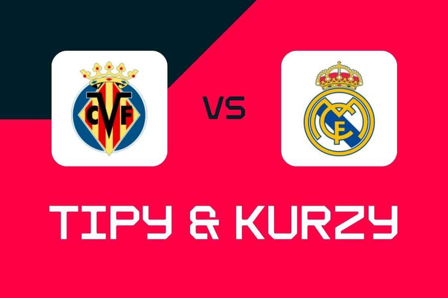 Villarreal - Real Madrid: Tipy, najlepšie stávky a kurzy (La Liga).