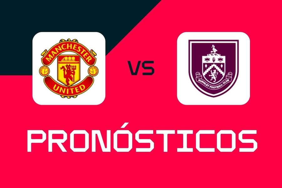 Manchester United vs Burnley: Pronósticos, mejores apuestas y cuotas (Premier League)