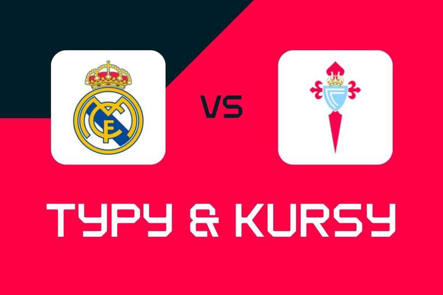 Real Madryt - Celta Vigo: Typy bukmacherskie, najlepsze kursy i zakłady (LaLiga)