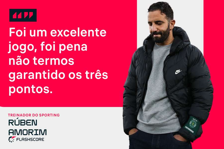 Rúben Amorim: "Foi um excelente jogo, foi pena não termos garantido os três pontos"