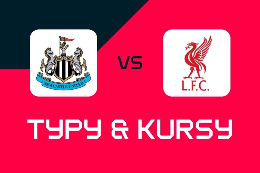 Newcastle – Liverpool: Typy bukmacherskie, najlepsze kursy i zakłady (Premier League) Newcastle – Liverpool: Typy bukmacherskie, najlepsze kursy i zakłady (Premier League)
